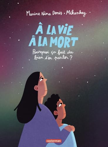 À LA VIE, À LA MORT