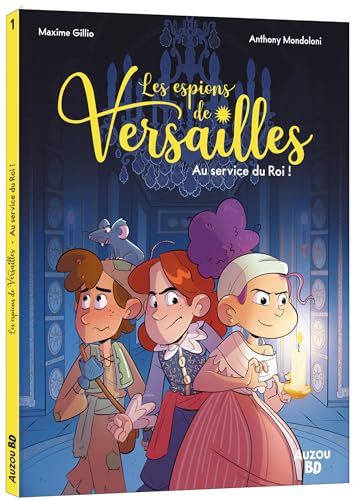 AU SERVICE DU ROI !