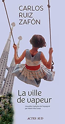 LA VILLE DE VAPEUR