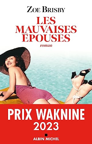 LES MAUVAISES ÉPOUSES