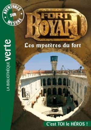 LES MYSTÈRES DU FORT