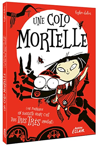 UNE COLO MORTELLE